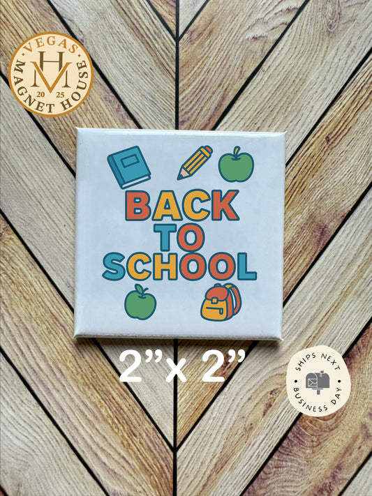 Decorative Fridge Magnet: Back To School Design, 2x2"