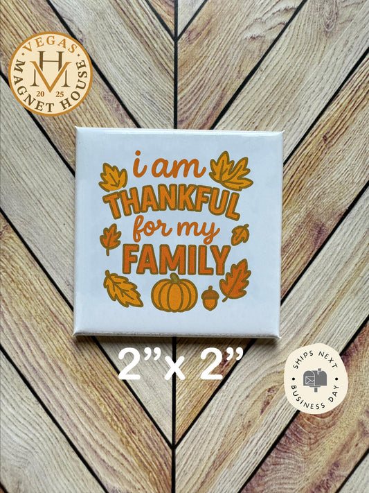 Happy Thanksgiving Family  2025 Magnet: Gobble Design, Holiday Fridge Decor