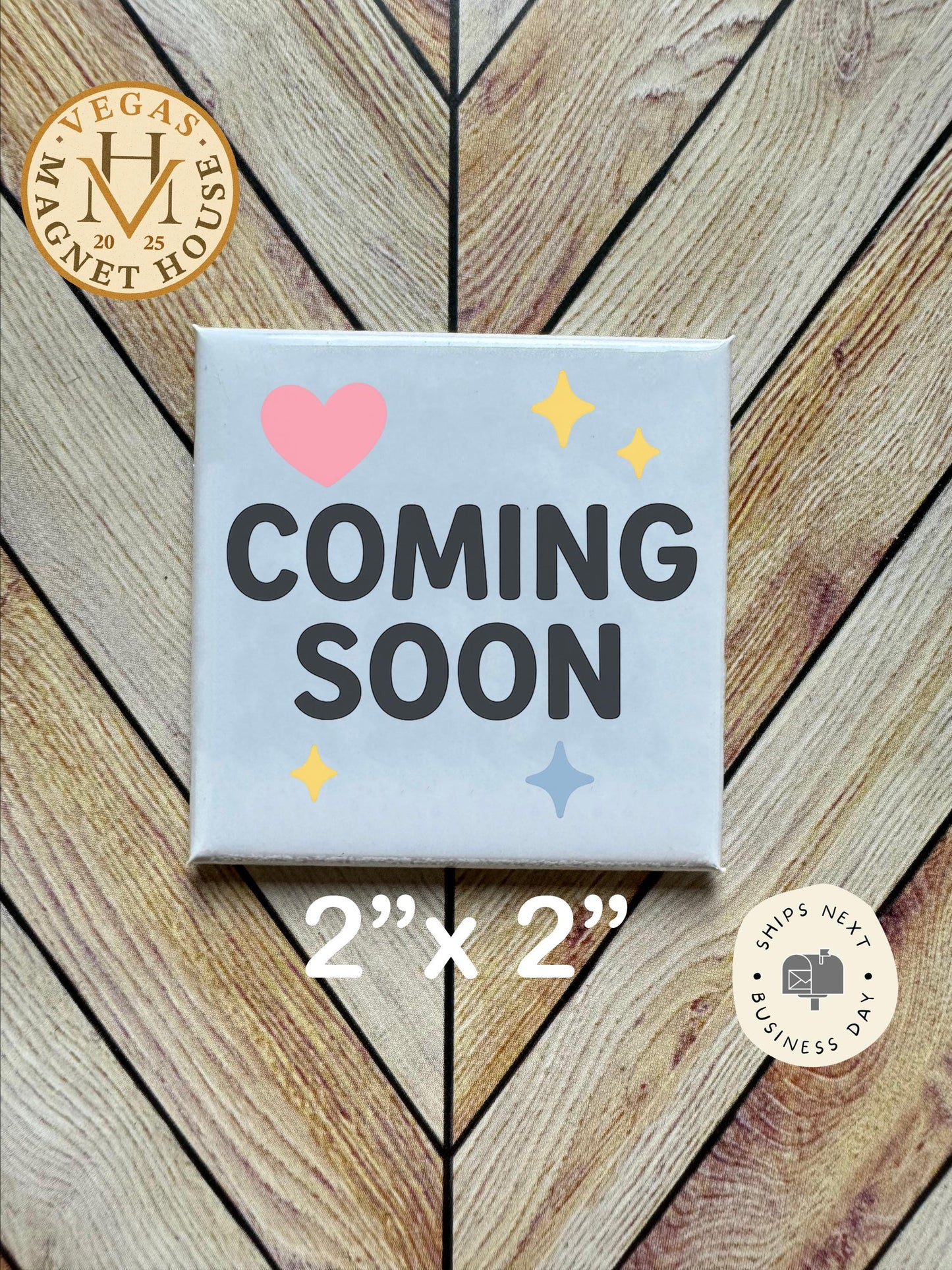 Coming soon magnet: 2x2" Holiday Fridge Decor