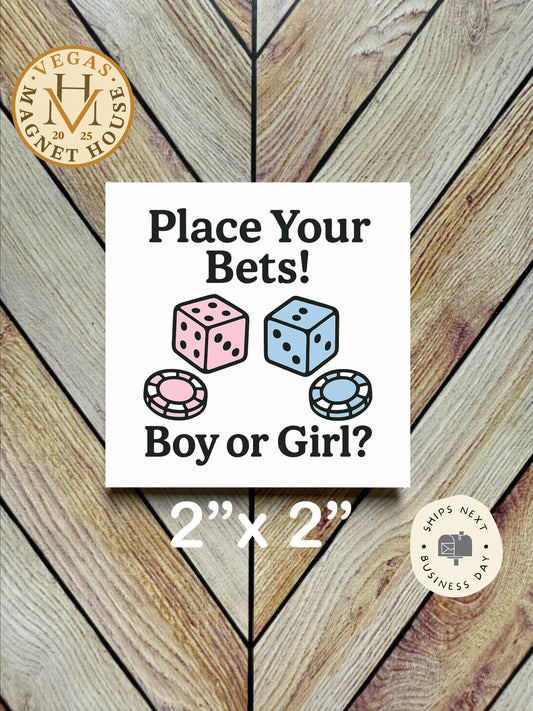 Boy or Girl Vegas theme Magnet : 2x2" Holiday Fridge Decor