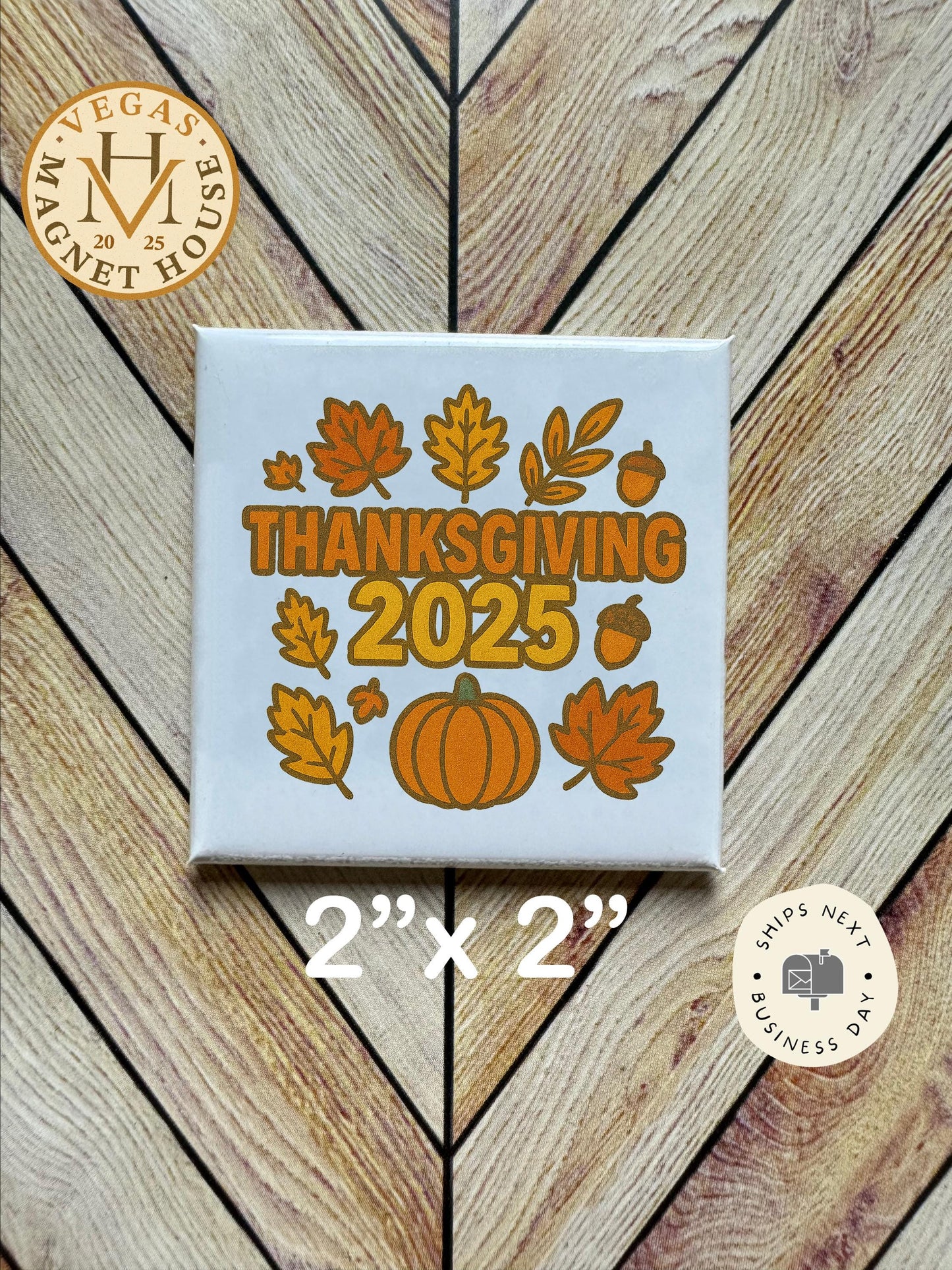 Happy Thanksgiving 2025 Magnet: Gobble Design, Holiday Fridge Decor