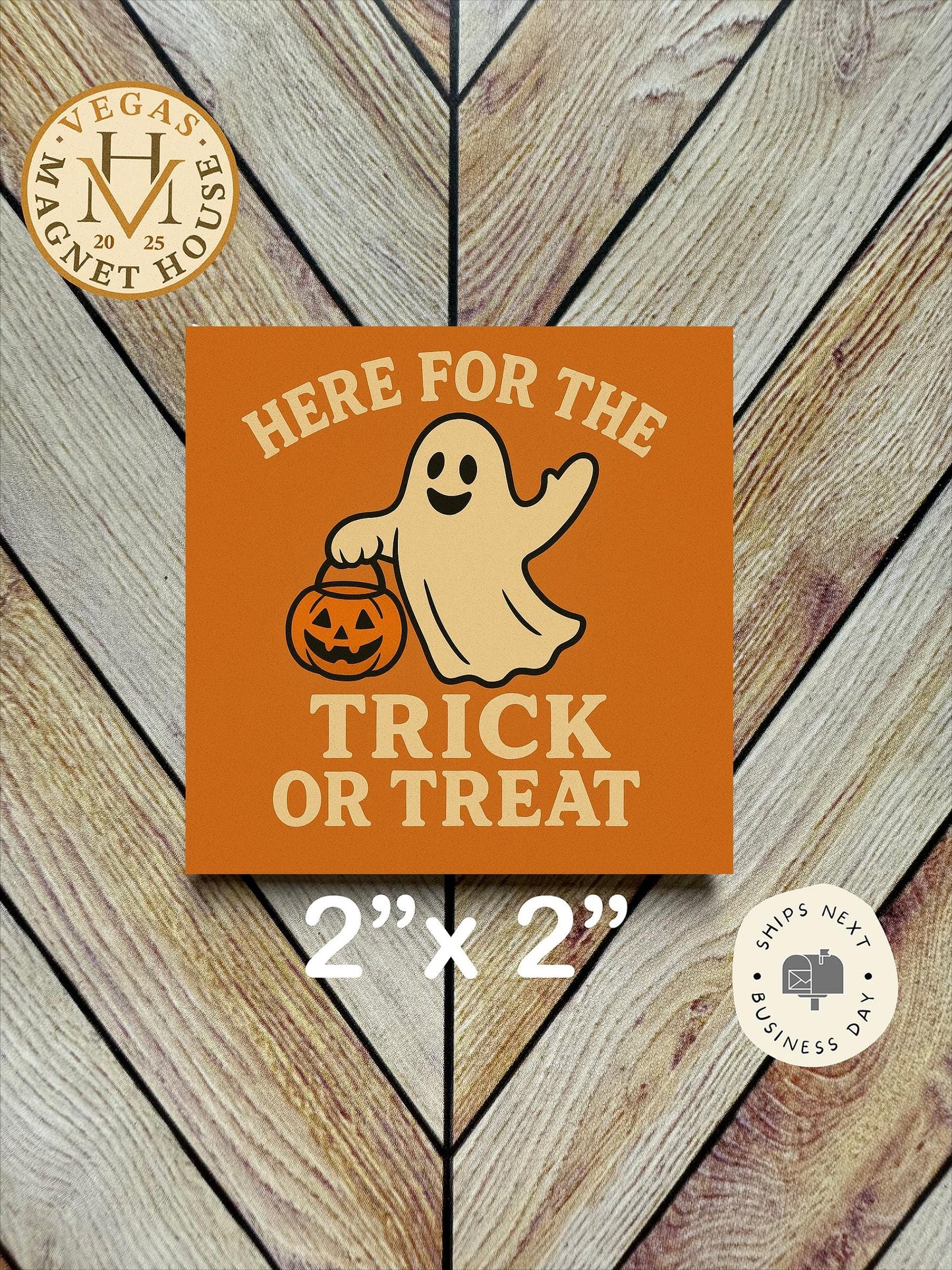 Here For The Trick or Treat | Pumpkin head | Halloween Fridge Decor 2x2"