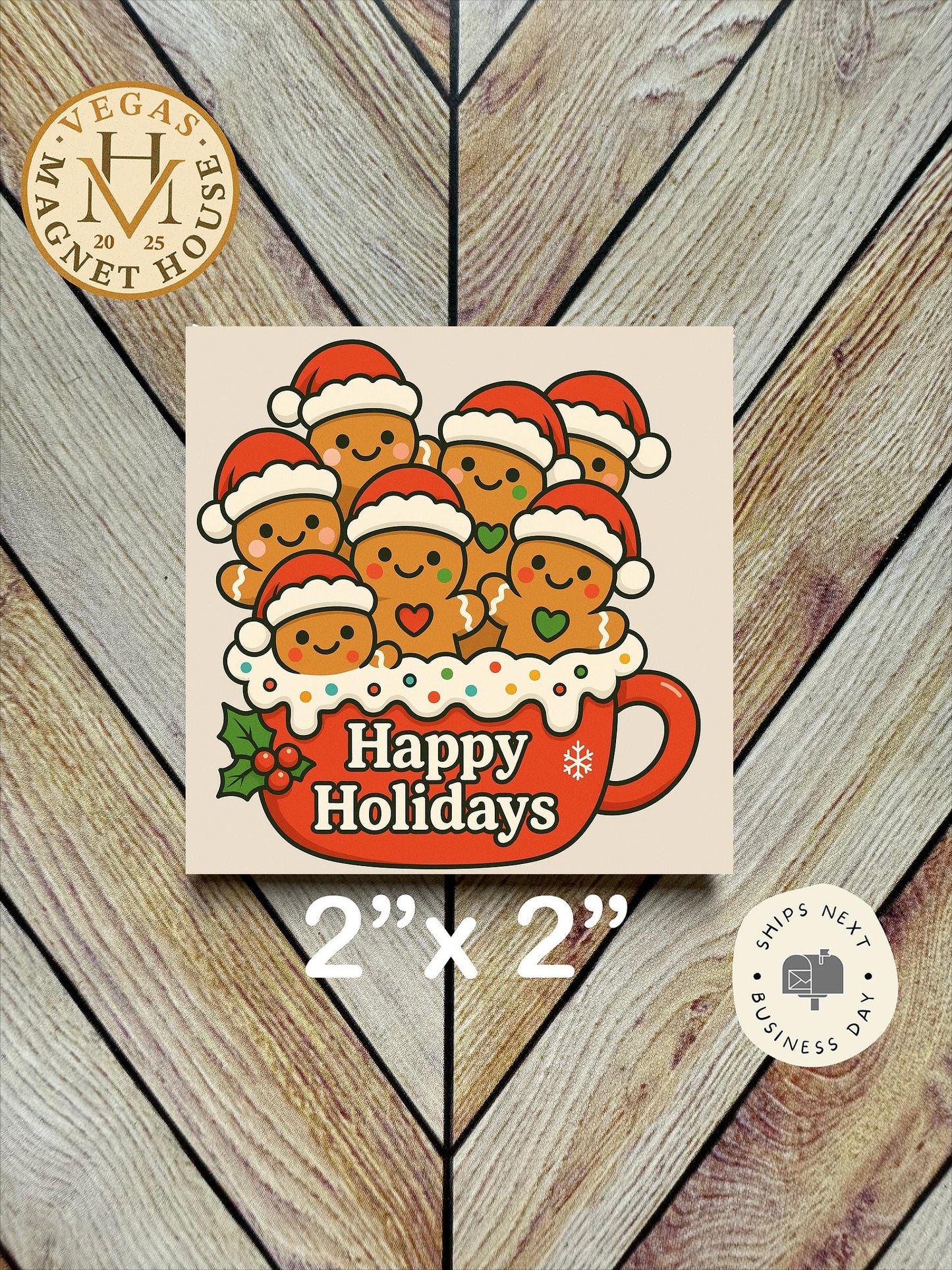 Gingerbread Happy Holidays |  Magnet: 2x2" Decorative Fridge Magnet