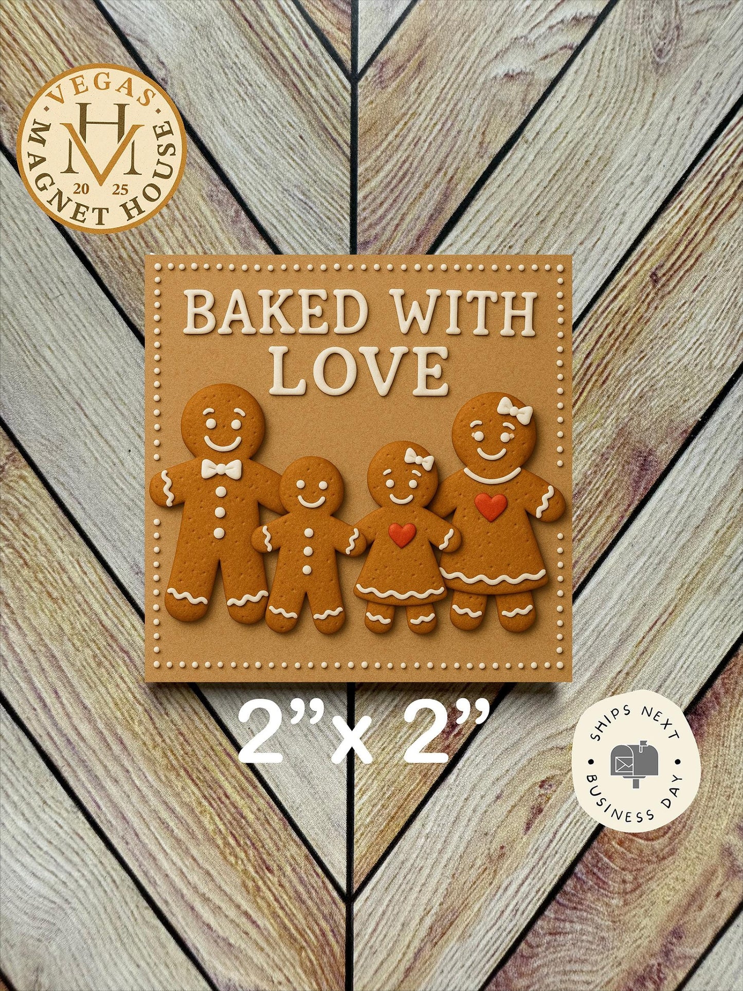 Gingerbread Baked with Love: Decorative Fridge Magnet (2x2")