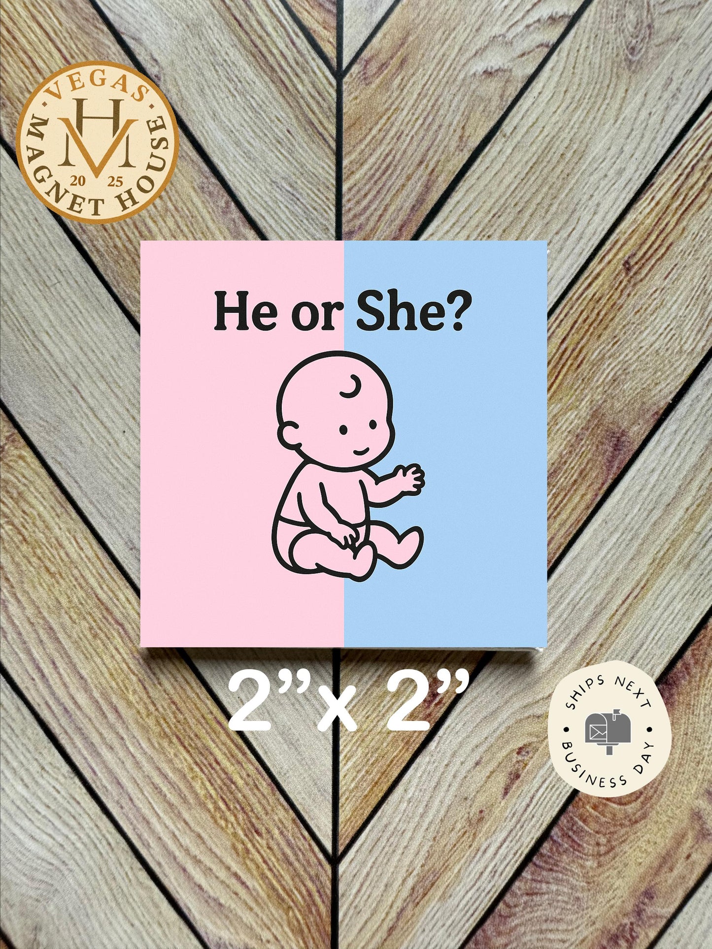 Gender Reveal He or She Magnet : 2x2" Holiday Fridge Decor