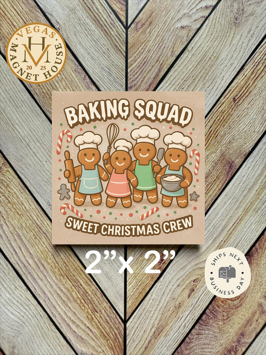 Baking Squad Magnet  : Decorative Fridge Magnet (2x2")