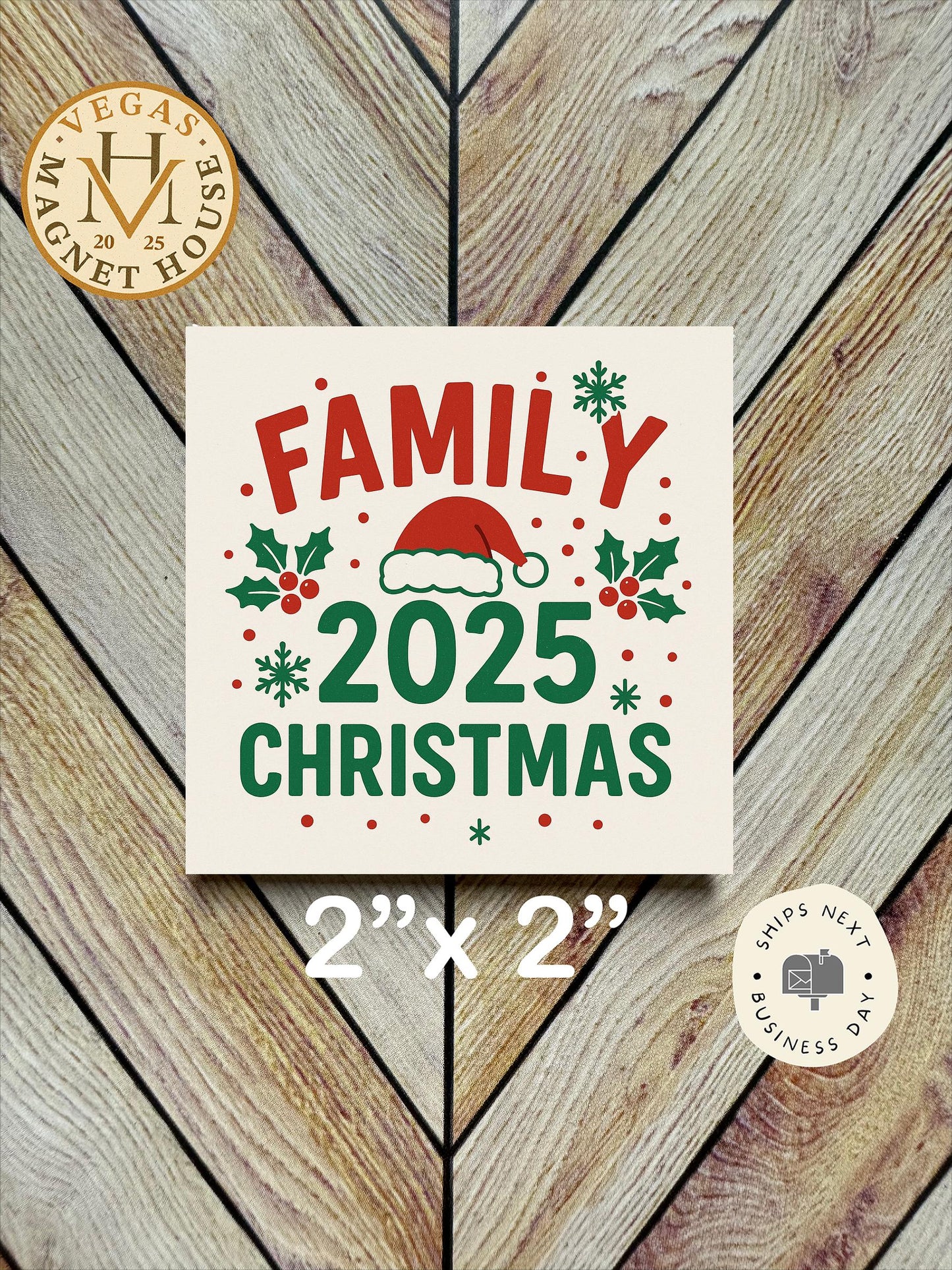 Family Christmas 2025 : Decorative Fridge Magnet (2x2")
