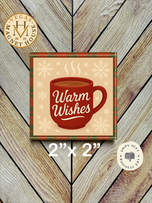Warm Wishes Cocoa Magnet - Decorative Fridge Magnet (2x2")