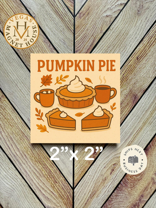 Pumpkin Pie With Coffee   : Gobble Design, Holiday Fridge Decor