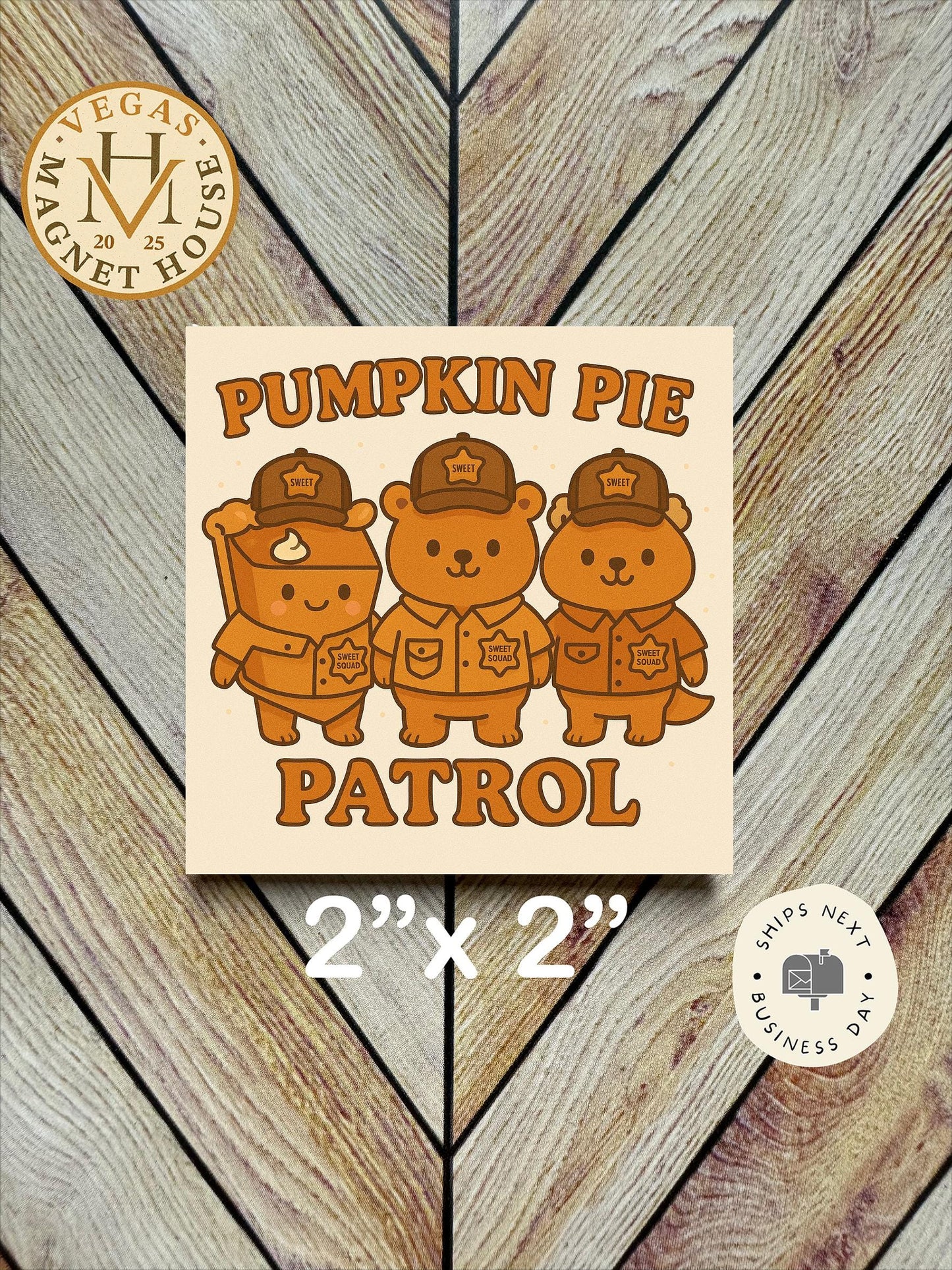 Pumpkin Pie Patrol : Gobble Design, Holiday Fridge Decor