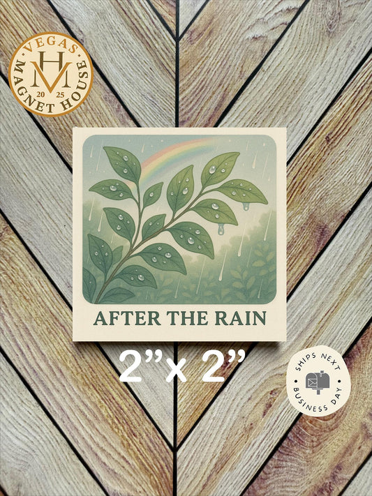 After The Rain magnet : Decorative Fridge Art (2x2")