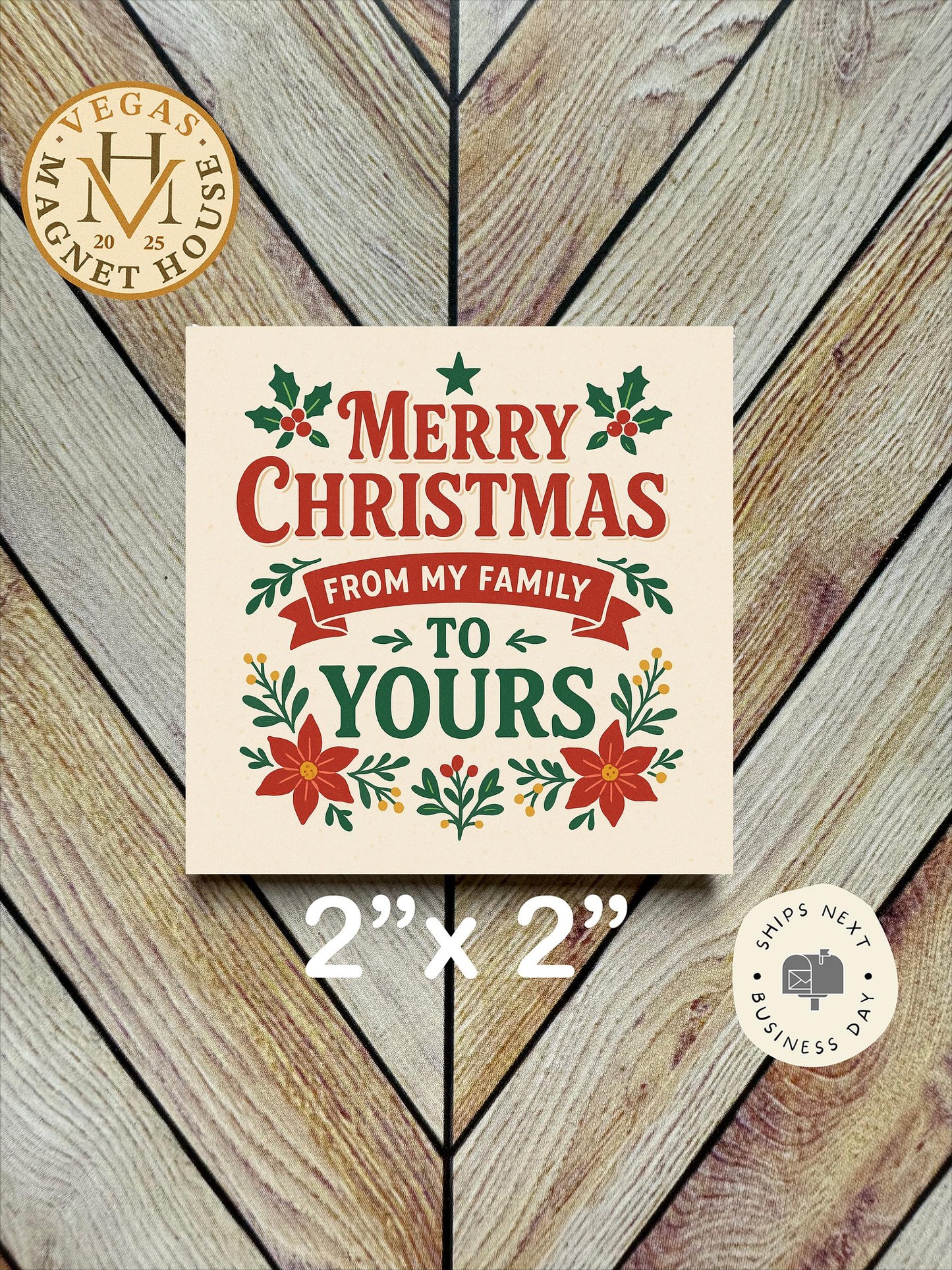 Merry Christmas From Our Family 2"x2" Fridge Magnet