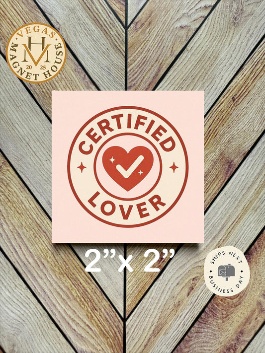 Certified Lover | Valentine’s Day Gift |  Romantic Souvenir