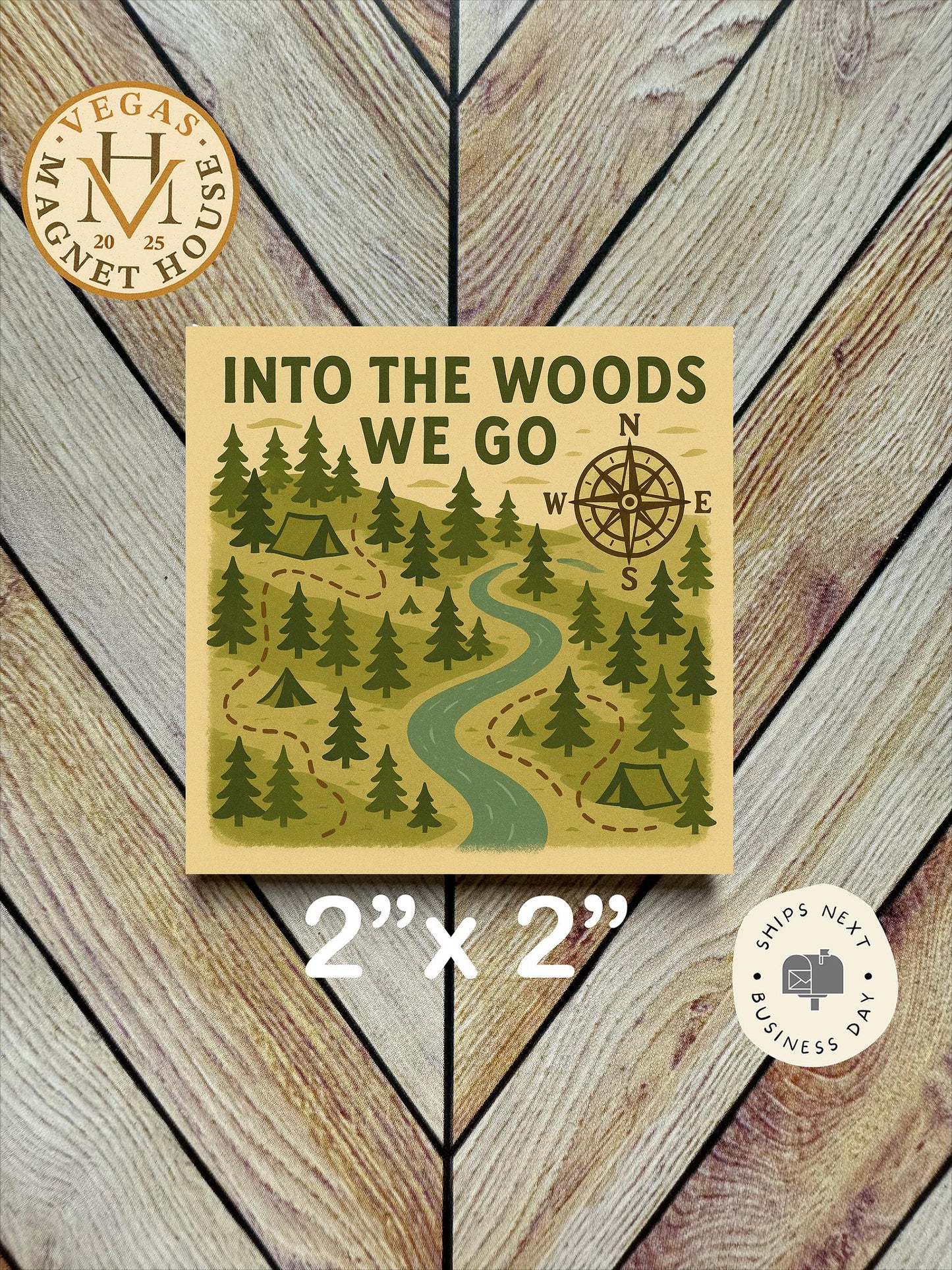 Into the woods we go : 2x2" Decorative Fridge Magnet