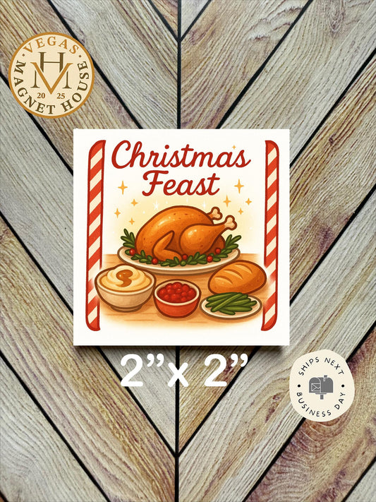 Christmas Feast   |  Magnet: 2x2" Decorative Fridge Magnet