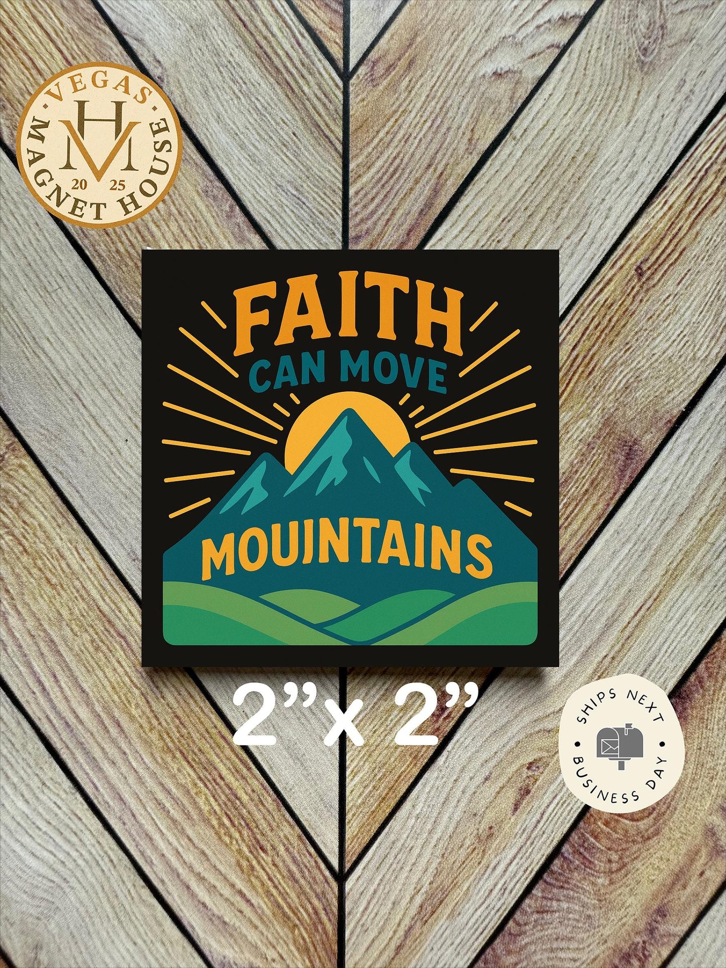 Faith Can Move Mountains : 2x2" Holiday Fridge Decor Magnet