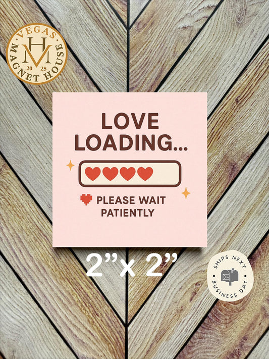 Love Loading… | Valentine’s Day Gift |  Romantic Souvenir